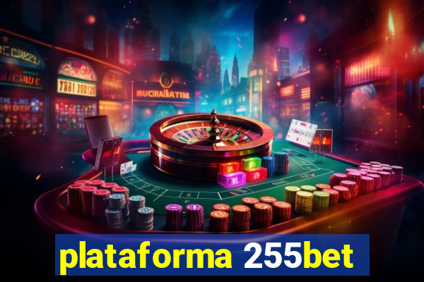 plataforma 255bet